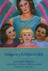 Indigové a Křišťálové děti